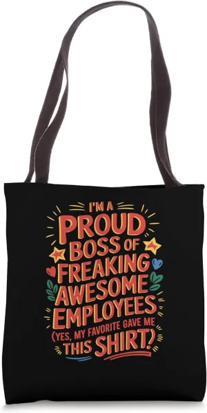 Funny Proud Boss Employee Appreciation Business Owners Tote Bag