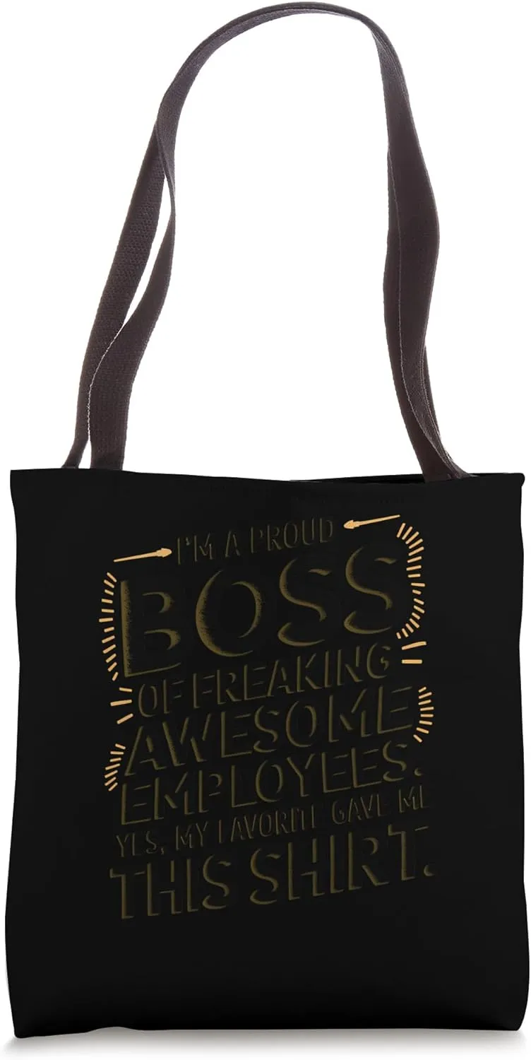 Funny Proud Boss Employee Appreciation Business Owners Tote Bag