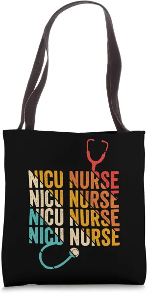 NICU Nurse Neonatal Care Hospital Doc Doctor Health Nurse Tote Bag