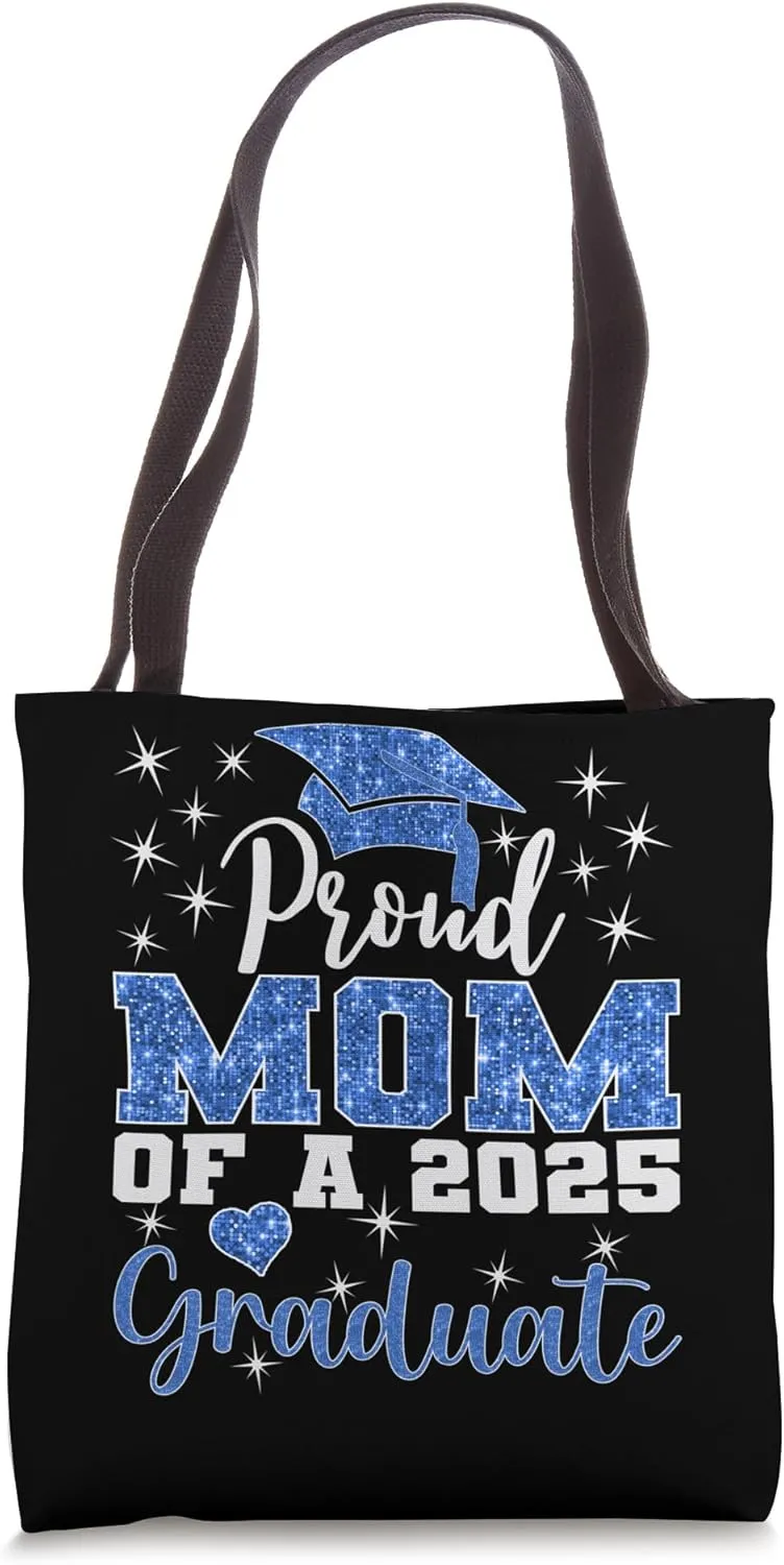 Super Proud Mom of 2025 Graduate Awesome Family College Tote Bag